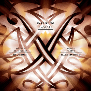 Inspiring Bach Thomas Triesschijn Aljosja Mietus Alon Portal